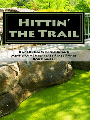 cover image of Day Hiking Wisconsin and Minnesota Interstate State Parks